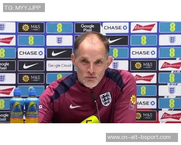 图赫尔:福登、贝林厄姆和凯恩不可能同时在英格兰首发